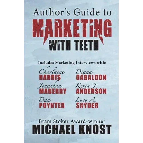 Author's Guide to Marketing With Teeth