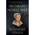 A Woman of Noble Wit