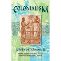 Colonialism: A Theoretical Overview