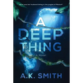 A Deep Thing