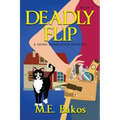 Deadly Flip, A Home Renovator Mystery