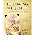 Following the Equator: A Journey Around the World