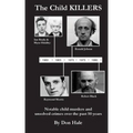 The Child Killers: Notable child murders over the past 50 years