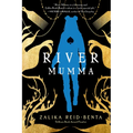 River Mumma: A Breathtaking Fantasy Novel Brimming with Magical Realism