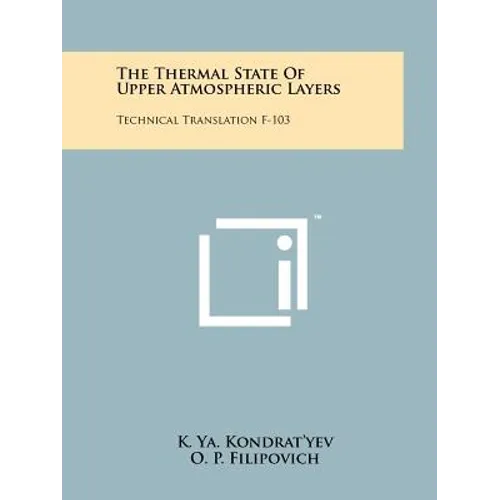 The Thermal State Of Upper Atmospheric Layers: Technical Translation F-103