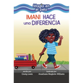 Imani Hace Una Diferencia (Imani Makes a Difference)