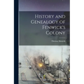 History and Genealogy of Fenwick's Colony