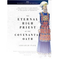 The Eternal High Priest of the Covenantal Oath: The Genealogy of High Priests in Light of God's Administration in the History of Redemption