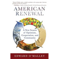 American Renewal: A New Season of Optimism, Cooperation and Community