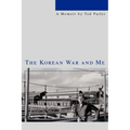 The Korean War and Me