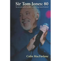 Sir Tom Jones: 80: The early days and the incredible rise of the young Tommy Woodward