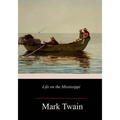 Life on the Mississippi