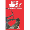 Mitos del antiexilio