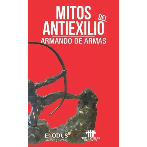 Mitos del antiexilio