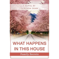 What Happens in This House: Family Secrets