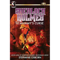 Sherlock Holmes and the Mummy's Curse: Book One of Sherlock Holmes: Gentleman Aegis