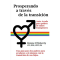 Prosperando a través de la transición: Autocuidado para padres de niños transgénero Denise