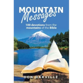 Mountain Messages: 100 Devotions from the Mountains of the Bible