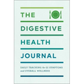The Digestive Health Journal: Daily Tracking for GI Symptoms and Overall Wellness