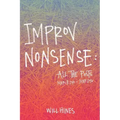 Improv Nonsense: All The Posts