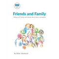 Telling and Talking with Family and Friends