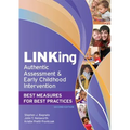 Linking Authentic Assessment and Early Childhood Intervention: Best Measures for Best Practices, Second Edition