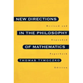 New Directions in the Philosophy of Mathematics: An Anthology - Revised and Expanded Edition
