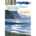 30 Minute Artist: Painting Water in Watercolour