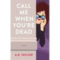 Call Me When You're Dead