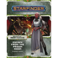 Starfinder Adventure Path: Escape from the Prison Moon (Against the Aeon Throne 2 of 3)