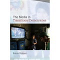 The Media in Transitional Democracies