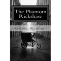 The Phantom Rickshaw: and Other Ghost Stories