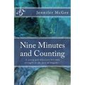 Nine Minutes and Counting: A journey of strength and resilience