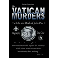 The Vatican Murders: The Life and Death of John Paul I