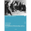 Germany: Development of a Dictatorship, 1918-45