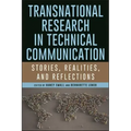 Transnational Research in Technical Communication: Stories, Realities, and Reflections
