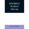 On the stability of the motion of Saturn's rings