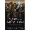 Mark of the Medallion