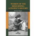 Women of the Irish Rising: A People's History