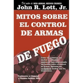 Mitos sobre el Control de Armas de Fuego