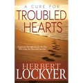A Cure for Troubled Hearts: Deepening Our Affection for the One Who Loves His Own Unto the End