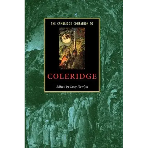 The Cambridge Companion to Coleridge