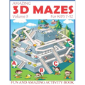 Amazing 3D Mazes Activity Book For Kids 7-12 (Volume 3): Fun and Amazing Maze Activity Book for Kids (Mazes Activity for Kids Ages 4-8, 7-12)