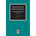 Duplin County, North Carolina Cemetery Records. (Volume A).