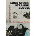 Good Stock Strange Blood