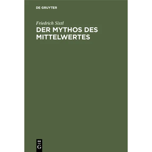 Der Mythos des Mittelwertes