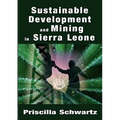 Sustainable Development and Mining in Sierra Leone