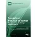 Special and Inclusive Education: Perspectives, Challenges and Prospects