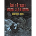 Doré's Dragons, Demons and Monsters