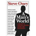 A Man's World: A Gallery of Fighters, Creators, Actors, and Desperadoes